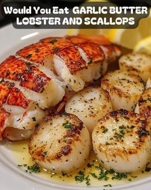 Garlic Butter Lobster and Scallops